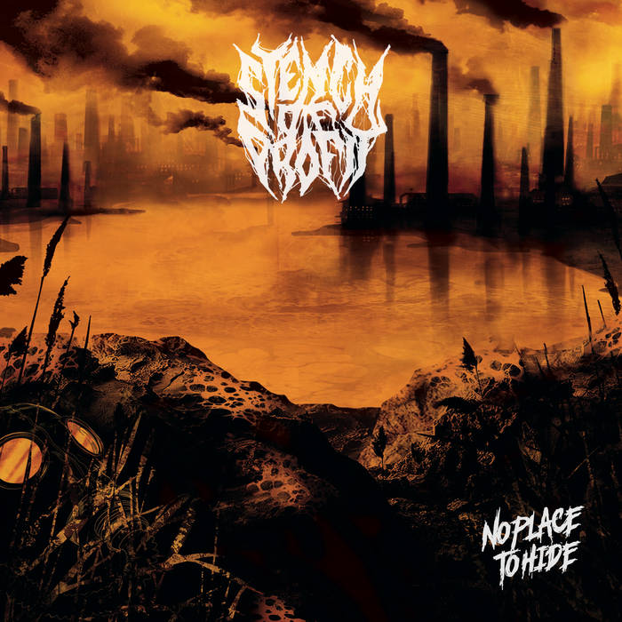 Stench Of Profit - No Place To Hide